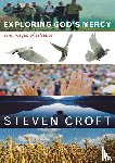 Croft, Steven - Exploring God's Mercy