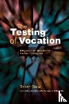 Reiss, Robert - The Testing of Vocation