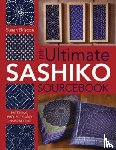 Briscoe, Susan (Author) - The Ultimate Sashiko Sourcebook