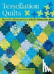 Porter, Christine (Author) - Tessellation Quilts