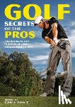 Lennard, Duncan (External Editor) - Golf Secrets of the Pros