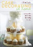 Clark, Zoe (Author) - Cake Decorating at Home