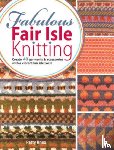 Knox, Patty (Author) - Fabulous Fair Isle Knitting