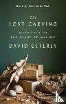 Esterly, David - The Lost Carving