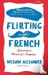 Alexander, William - Flirting with French
