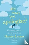 Lerner, Harriet - Why Won't You Apologize?