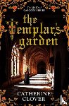 Clover, Catherine - The Templar's Garden