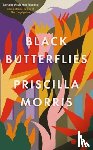 Morris, Priscilla - Black Butterflies