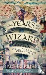 Morris, Rachel - The Years of the Wizard