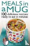 Hobson, Wendy - Meals in a Mug