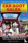Chapman, Giles - How To Make Money at Car Boot Sales