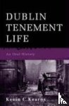 Kearns, Kevin C. - Dublin Tenement Life