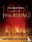 Hegarty, Shane, O'Toole, Fintan - The Irish Times Book of the 1916 Rising