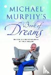 Murphy, Michael - Michael Murphy's Book of Dreams