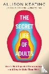 Keating, Allison - The Secret Lives of Adults