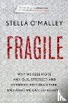 O'Malley, Stella - Fragile