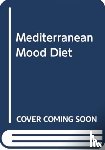 Mee, Paula - Mediterranean Mood Food