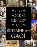  - A Pocket History of Kilmainham Gaol