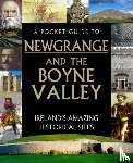 Gill Books - A Pocket Guide to Newgrange and the Boyne Valley