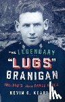 HARTE, AIDAN - LUGS THE TRUE STORY OF IRELANDS LEGENDAR