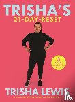 Lewis, Trisha - Trisha’s-21 Day-Reset