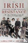 Finn, Clodagh, Morgan, John - The Irish in the Resistance