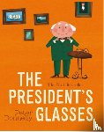 Donnelly, Peter - The President's Glasses
