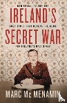 McMenamin, Marc - Ireland's Secret War