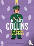 Burke, John, Burke, Kathi - Michael Collins: Soldier and Peacemaker