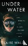 Walsh, Claire - Under Water