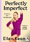 Keane, Ellen - Perfectly Imperfect