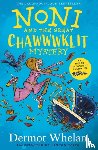 Whelan, Dermot - Noni and the Great Chawwwklit Mystery