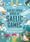 Ni Chuilinn, Evanne - The Great Irish Book of Gaelic Games