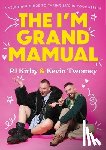 Kirby, PJ, Twomey, Kevin - The I'm Grand Mamual
