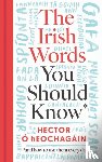 O hEochagain, Hector - The Irish Words You Should Know