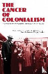 Pecinovsky, Tony, Hunton, Alphaeus - The Cancer of Colonialism