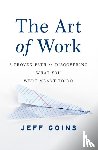 Goins, Jeff - The Art of Work