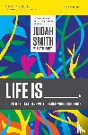 Smith, Judah - Life Is _____ Bible Study Guide