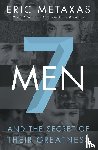 Metaxas, Eric - Seven Men