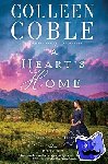 Colleen Coble - A Heart's Home