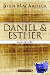 MacArthur, John F. - Daniel and Esther - Israel in Exile