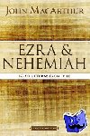 MacArthur, John F. - Ezra and Nehemiah - Israel Returns from Exile