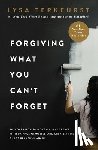 Terkeurst, Lysa - Terkeurst, L: Forgiving What You Can't Forget