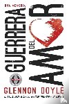 Melton, Glennon Doyle - Guerrera del Amor