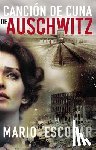 Escobar, Mario - Canción de Cuna En Aushwitz