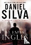 Daniel Silva - El espia ingles