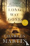 Charles Martin - Long Way Gone