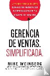 Weinberg, Mike - Gerencia de ventas. Simplificada.