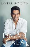 Cala, Ismael - La vida es una piñata