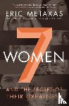 Metaxas, Eric - Seven Women